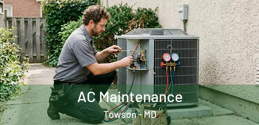 AC Maintenance Towson - MD