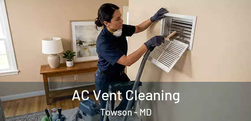 AC Vent Cleaning Towson - MD